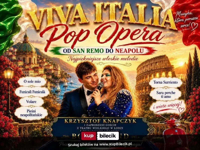 Viva Italia Pop Opera - Najpiękniejsze włoskie melodie – Od San Remo do Neapolu