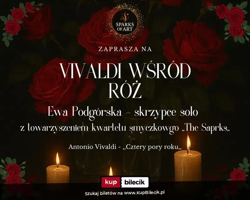 Vivaldi wśród róż – Koncert "Cztery pory roku" Antonio Vivaldiego wśród róż