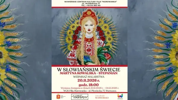 W SŁOWIAŃSKIM ŚWIECIE | Wystawa malarstwa Martyny Kowalskiej-Stepanian