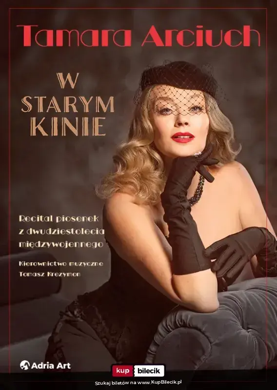 W starym kinie. Recital Tamary Arciuch