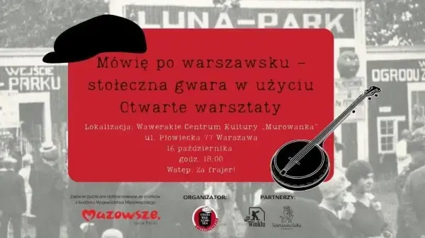 Warsztaty Gwary Warszawskiej z Heńkiem Małolepszym