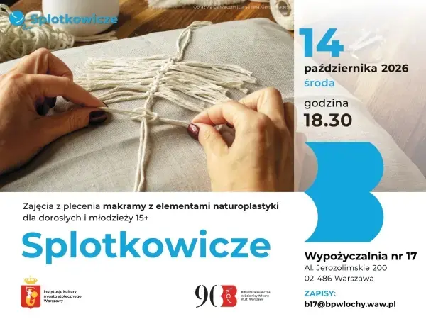 Warsztaty makramy "Splotkowicze"
