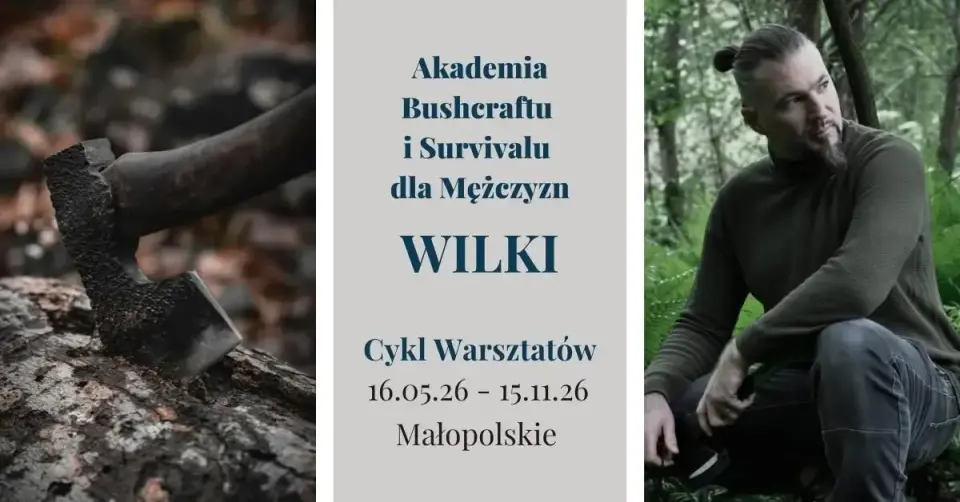 Warsztaty survivalu dla mężczyzn 🐺 🔥