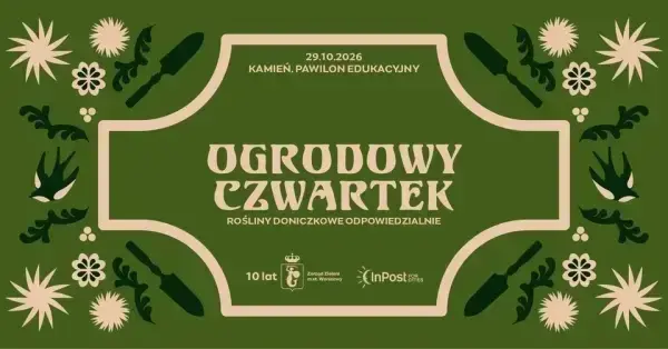 Warsztaty #Warszawawkwiatachizieleni | Ogrodowy czwartek