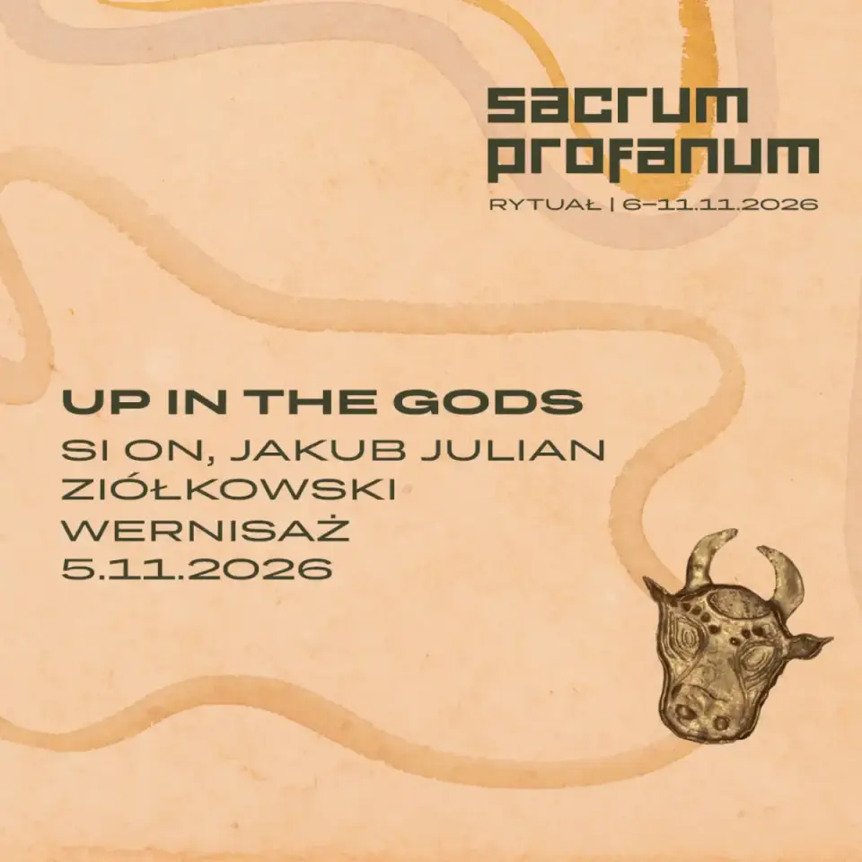 Wernisaż „Up In The Gods” | Sacrum Profanum