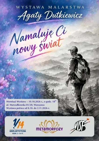 Wernisaż wystawy Agaty Dutkiewicz pt. Namaluję Ci nowy świat.