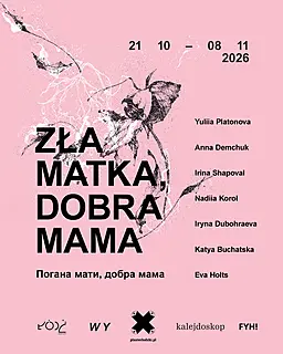Wernisaż: Zła matka, dobra mama