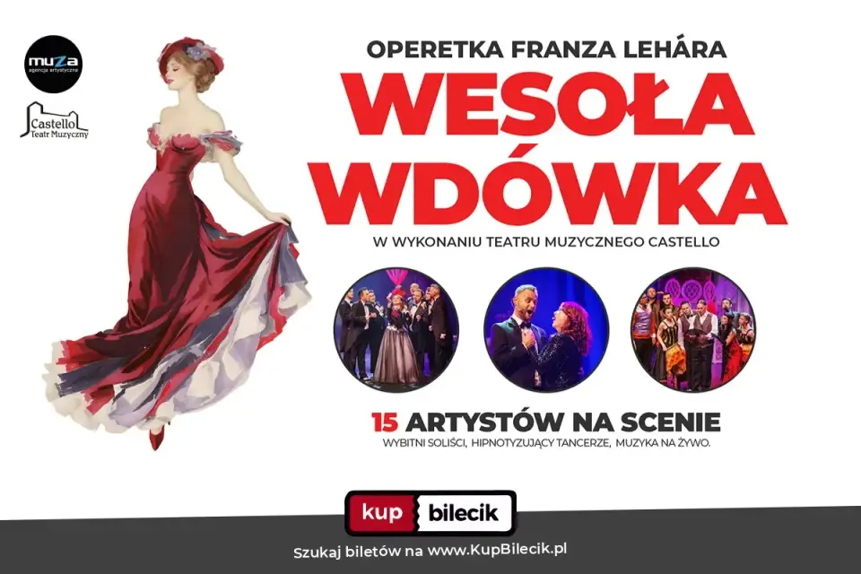 Wesoła wdówka - Teatr Muzyczny Castello – Operetka Franza Lehara w trzech aktach
