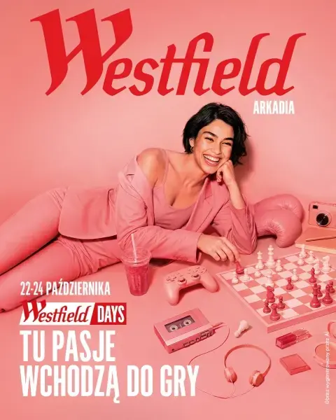 Westfield Days w Westfield Arkadia