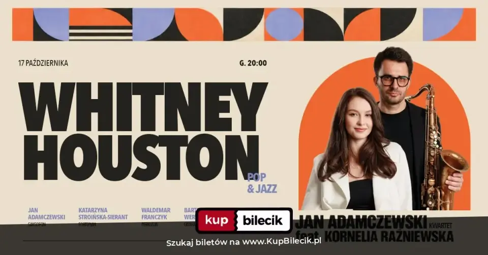 Whitney Houston pop&jazz – Jan Adamczewski Kwartet i Kornelia Raźniewska