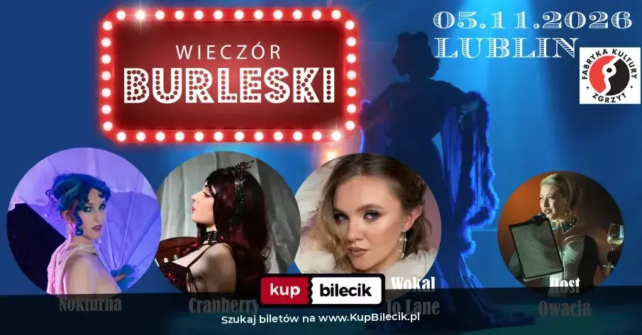 Wieczór Burleski – Burleska by Rose de Noir w klubie Fabryka Kultury Zgrzyt