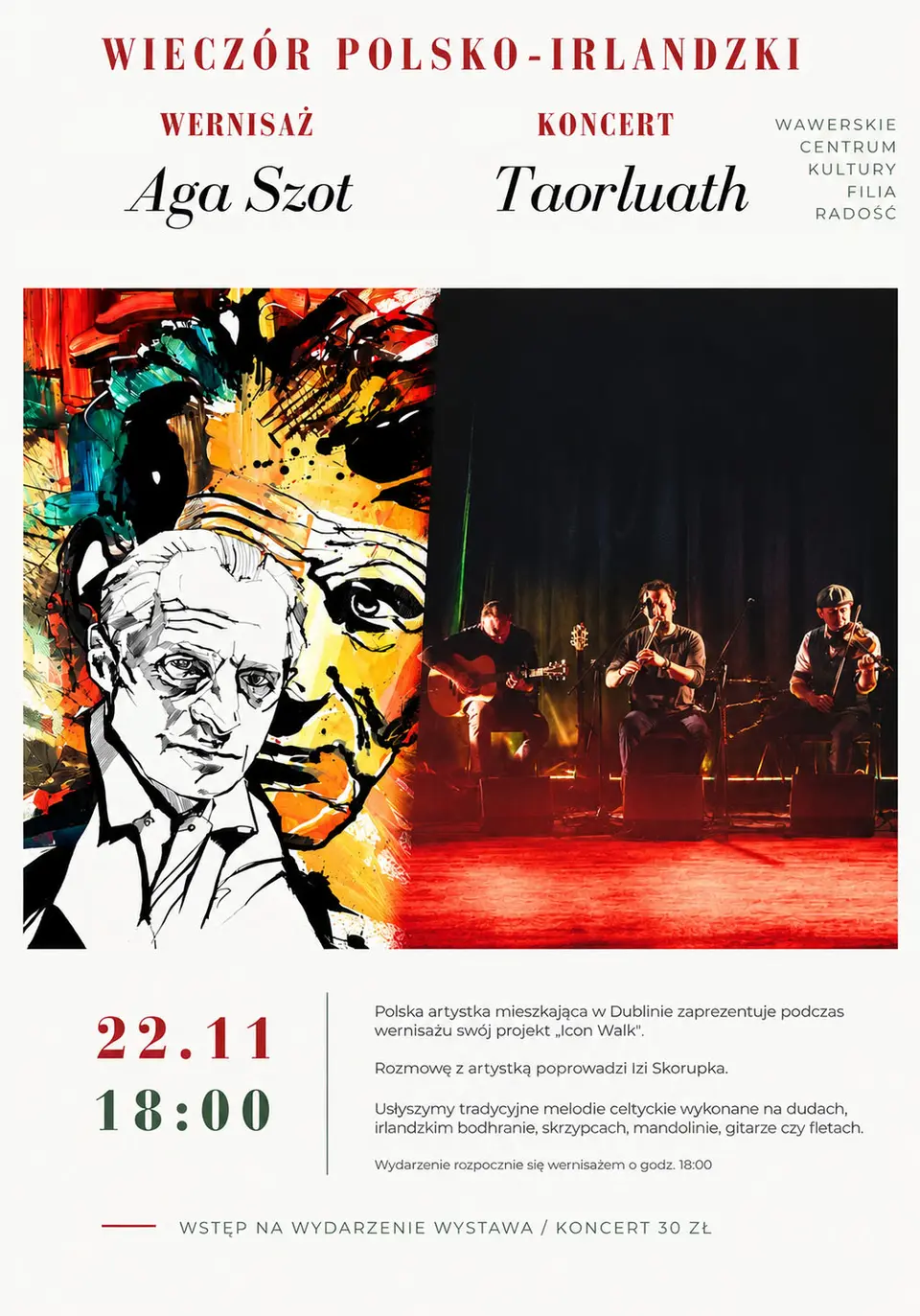 „Wieczór polsko - irlandzki” - Wernisaż Agi Szot i Koncert Taorluath