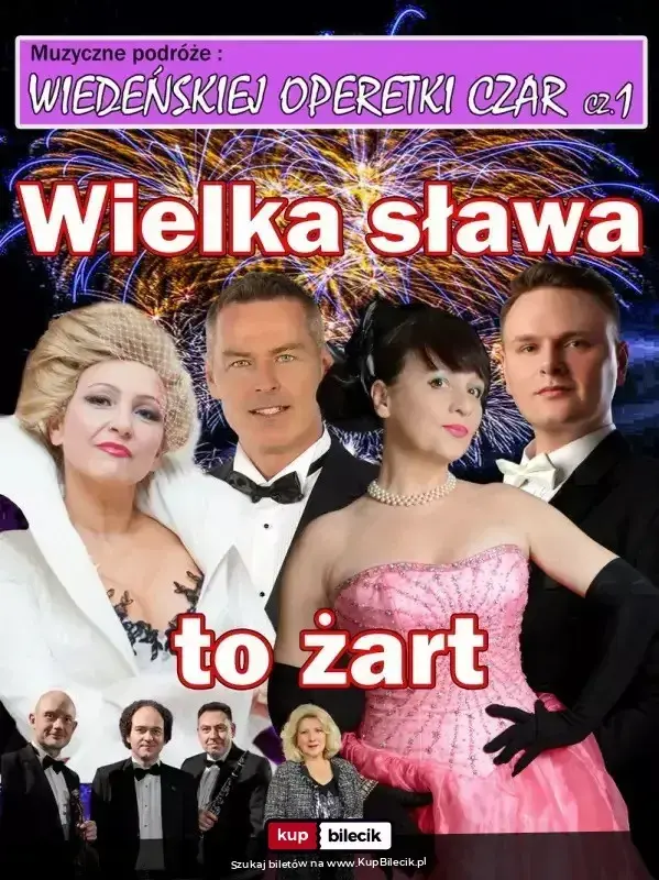 Wiedeńskiej Operetki Czar cz. 1 - Wielka Sława To Żart