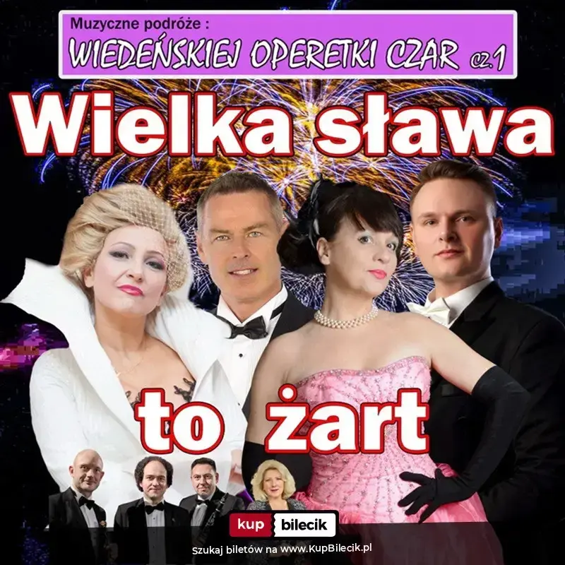 Wiedeńskiej Operetki Czar cz. 1 - Wielka Sława To Żart