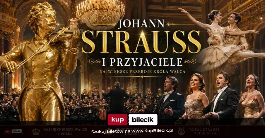 Wielka Gala Wiedeńska - Johann Strauss i Przyjaciele
