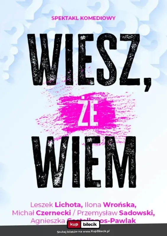 Wiesz, że wiem