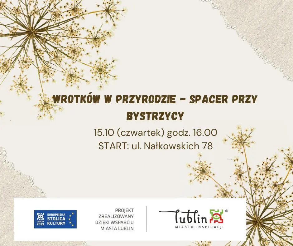 Wrotków w przyrodzie - spacer przy Bystrzycy (PJM)