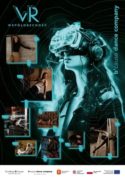 „Współobecność – immersyjna wystawa choreograficzna VR”