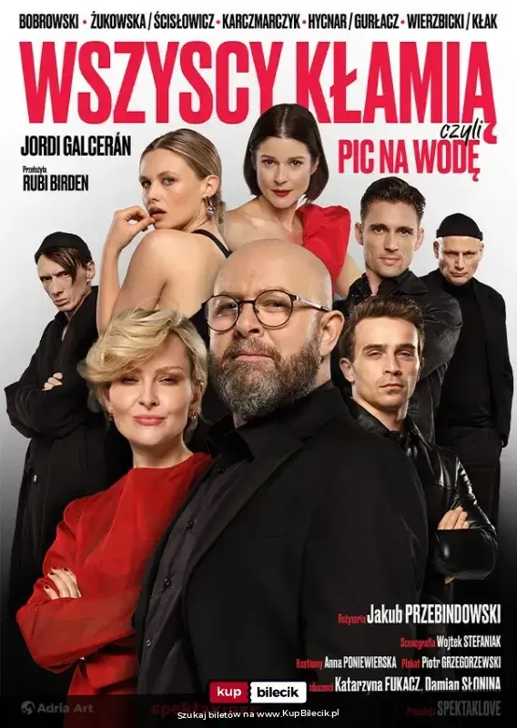 Wszyscy kłamią, czyli pic na wodę