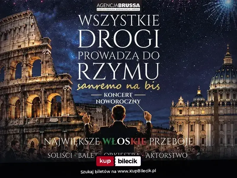 Wszystkie Drogi Prowadzą do Rzymu - Koncert Noworoczny