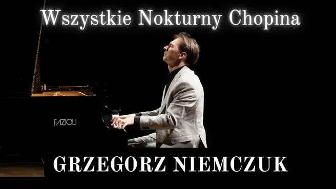 WSZYSTKIE NOKTURNY CHOPINA