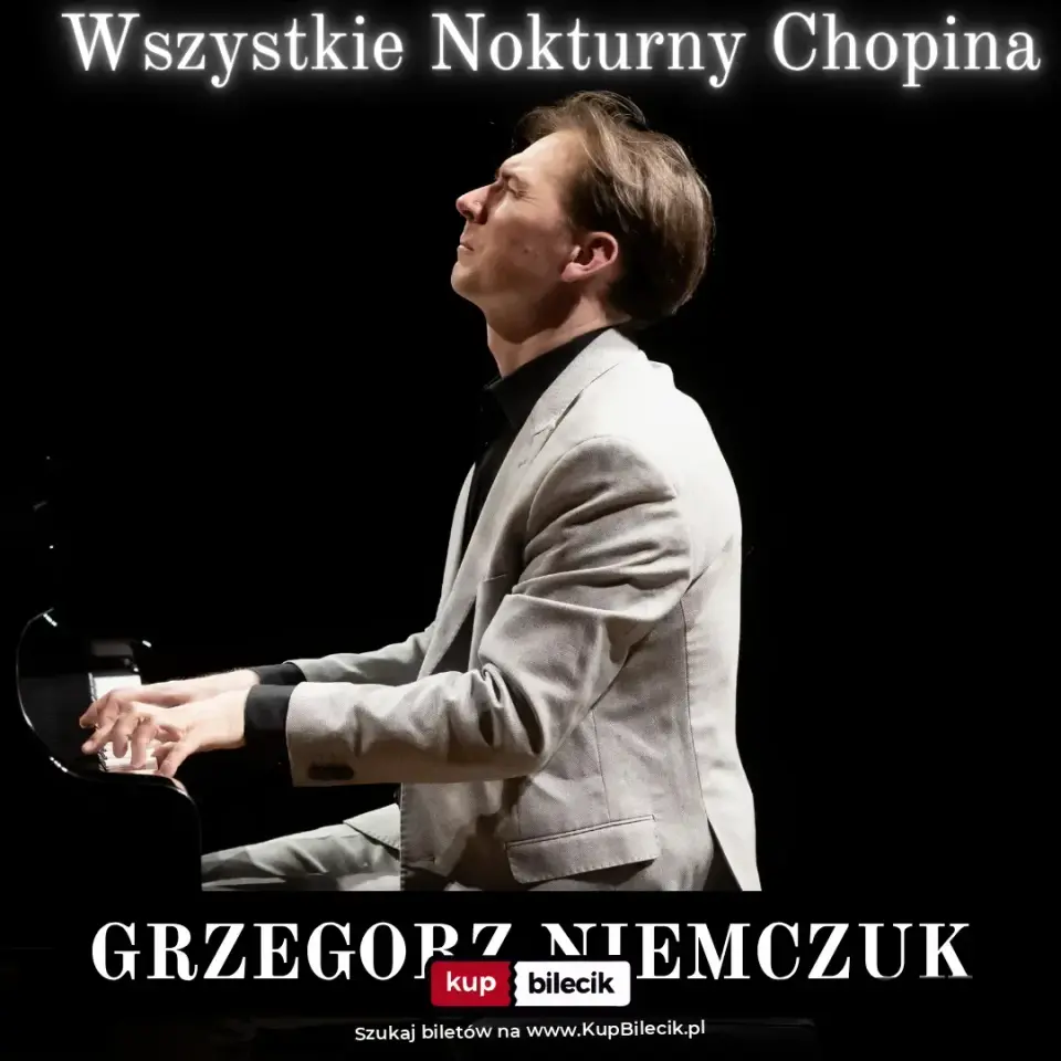 Wszystkie Nokturny Fryderyka Chopina - Grzegorz Niemczuk