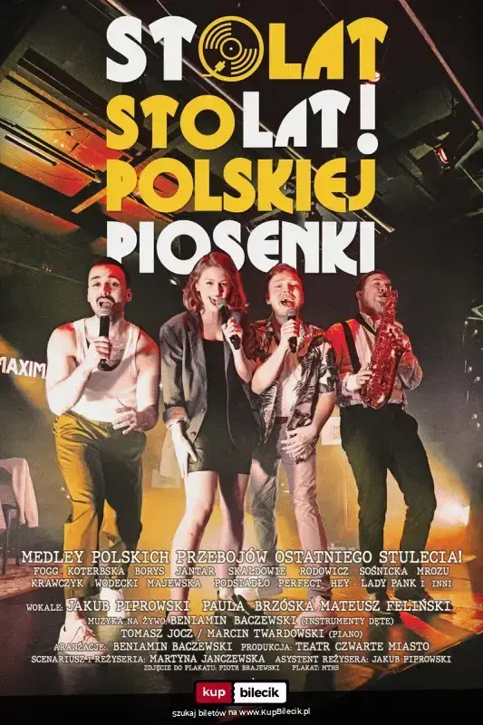 Wyjątkowy spektakl muzyczny "Sto lat! Sto lat! polskiej piosenki"