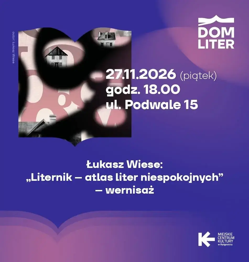 Wystawa Liternik - atlas liter niespokojnych - wernisaż