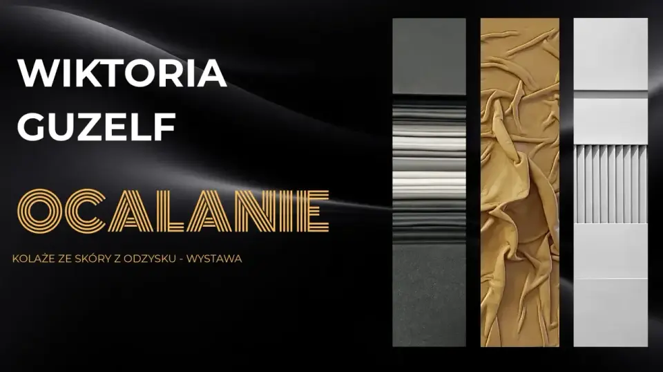 Wystawa: Ocalenie – Wiktoria Guzelf