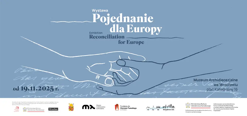 Wystawa scenograficzna „Pojednanie dla Europy"