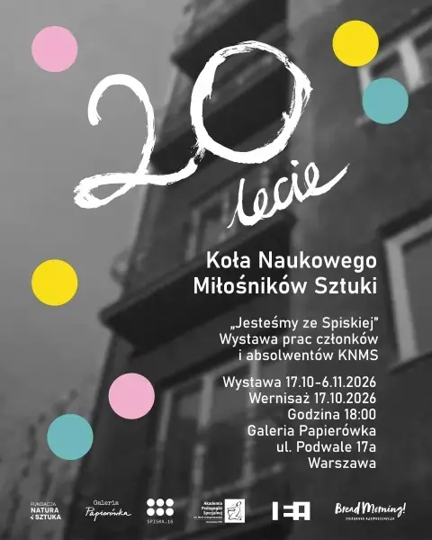 Wystawa z okazji XX-LECIA Koła Naukowego Miłośników Sztuki