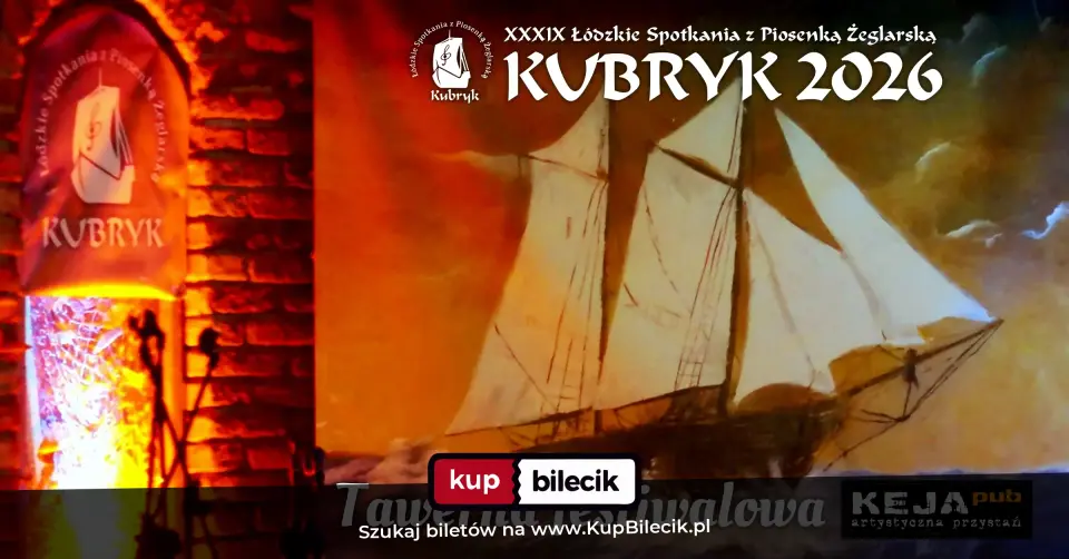 XXXIX Łódzkie Spotkania z Piosenką Żeglarską KUBRYK