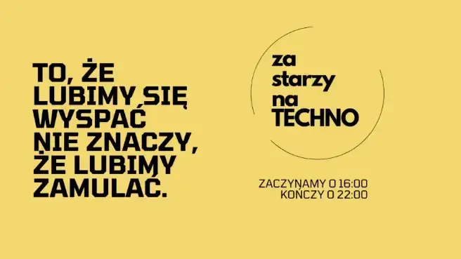 Za Starzy Na Techno