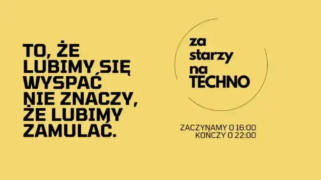 Za Starzy Na Techno