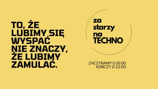 Za Starzy Na Techno