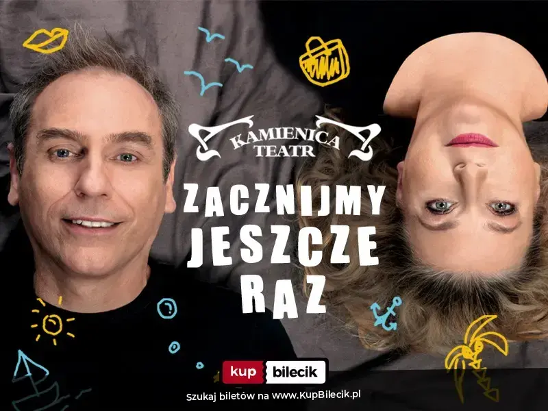 Zacznijmy jeszcze raz – Warszawski Teatr Kamienica