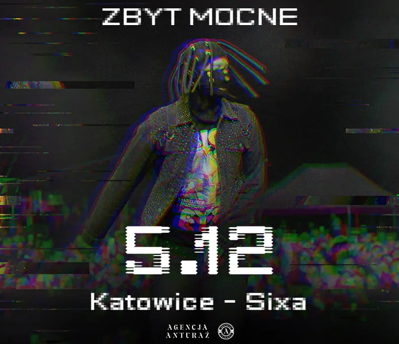 Zbyt Mocne | Katowice