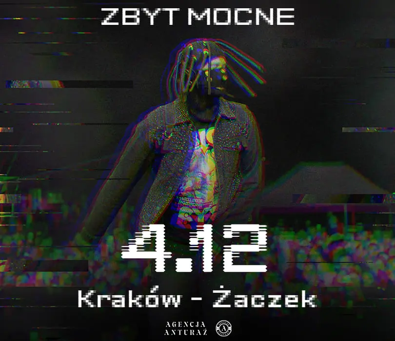 Zbyt Mocne | Kraków
