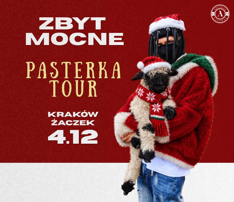 Zbyt Mocne - Pasterka Tour | Kraków