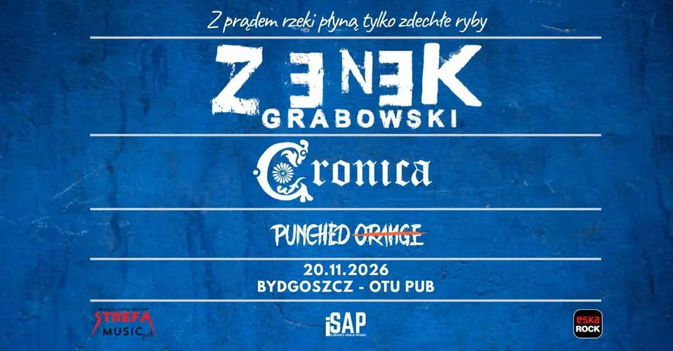 Zenek Grabowski + Cronica + Punched Orange - koncert