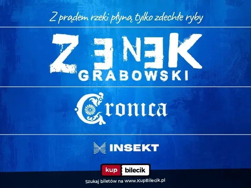 Zenek Grabowski – Z prądem rzeki płyną tylko zdechłe ryby