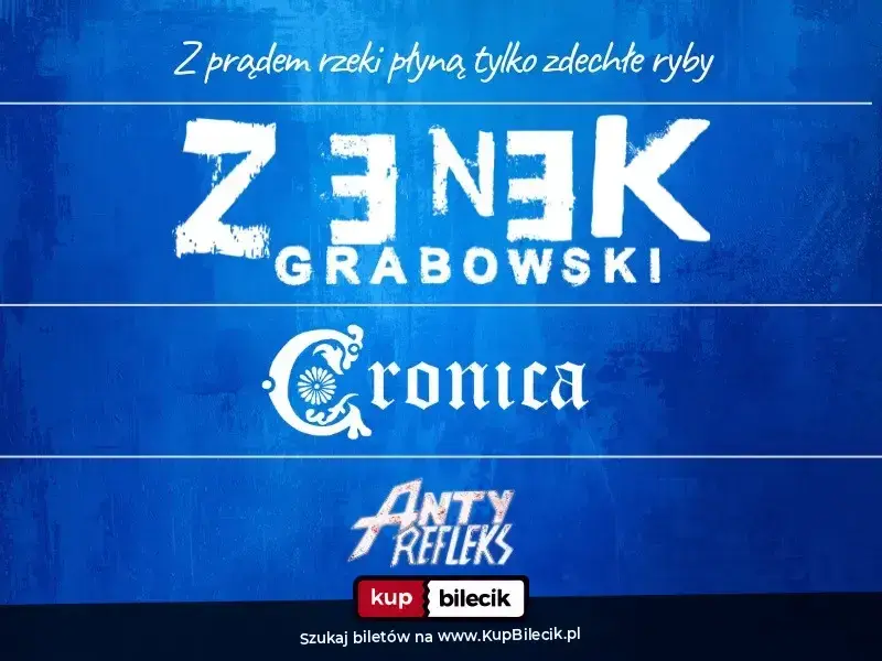 Zenek Grabowski – Z prądem rzeki płyną tylko zdechłe ryby