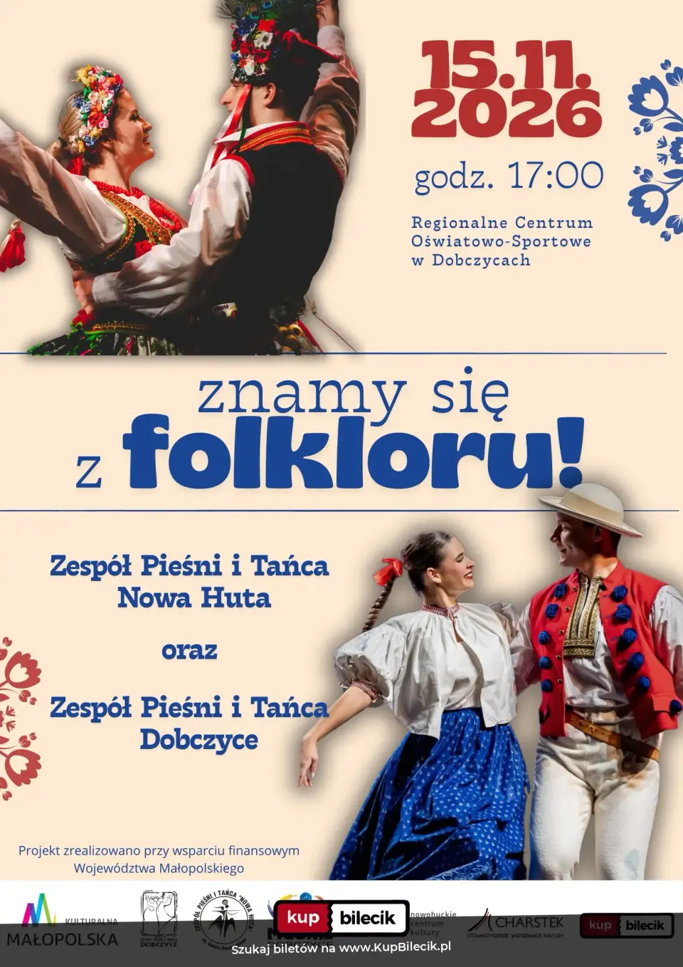 Zespół Pieśni i Tańca Nowa Huta i Zespół Pieśni i Tańca "Dobczyce"