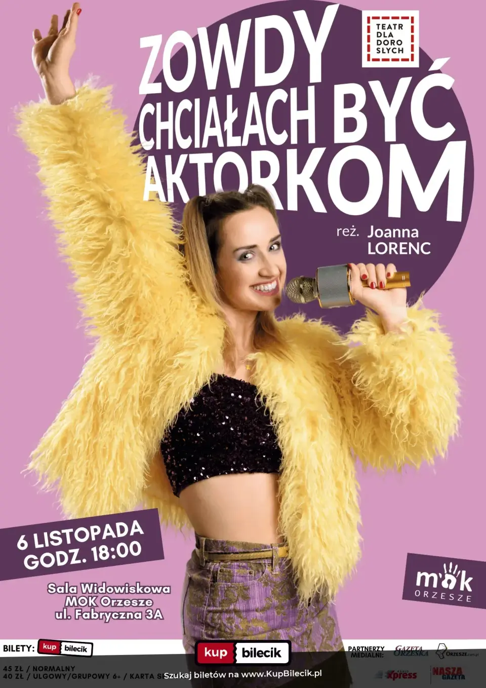 "Zowdy chciałach być aktorkom" - monodram