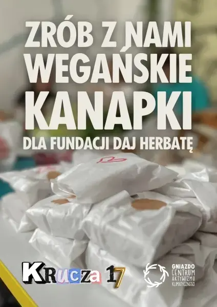 Zrób z nami wegańskie kanapki dla Fundacji Daj Herbatę!