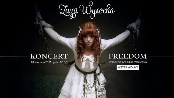 ZUZA WYSOCKA - FREEDOM
